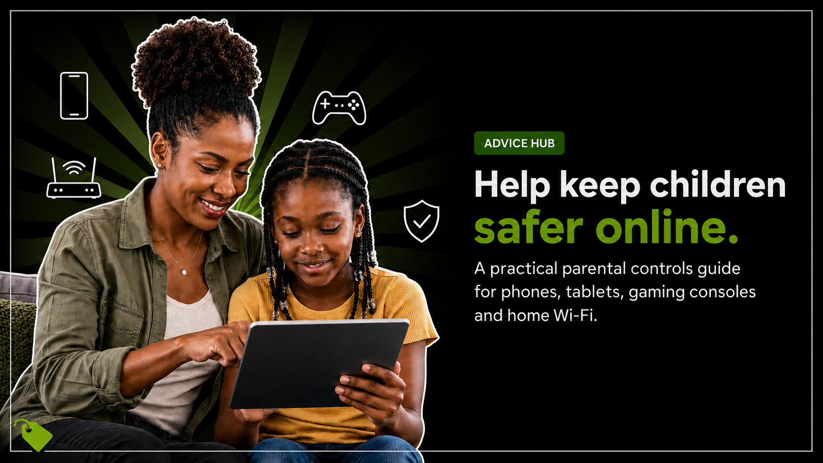 Mother and daughter using a tablet together, next to text promoting a practical parental controls guide for home devices.