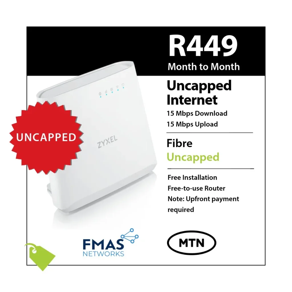MTN FMAS Networks Uncapped Fibre 15Mbps deal for R449 month-to-month with free installation and a free-to-use router.