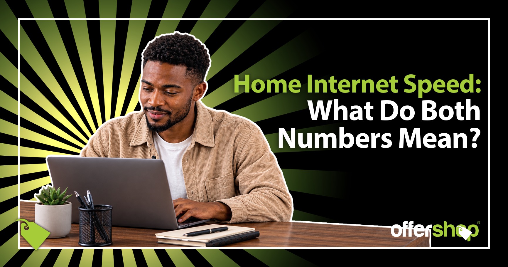 A man using a laptop with an Offershop-branded background, illustrating how to choose internet speed for home by understanding download and upload speeds.